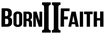 BORN2FAITH - Accueil